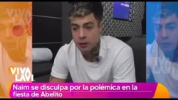 Naim Darrechi se disculpa con Abelito tras polémica | Vivalavi